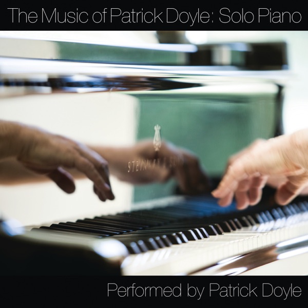 The Music of Patrick Doyle: Solo Piano album cover