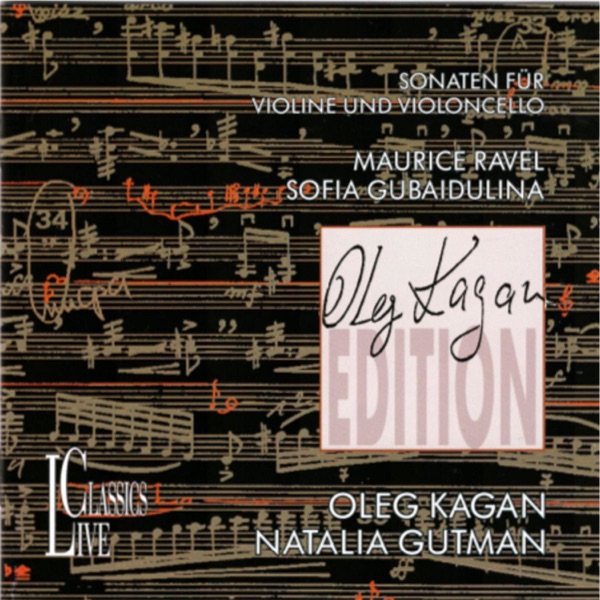 Ravel & Gubaidulina: Oleg Kagan Edition, Vol. I album cover