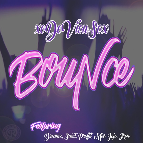 Bounce (feat. Dreamz, Saint, Proffit, Miss Jojo & Ikon) - Single album cover