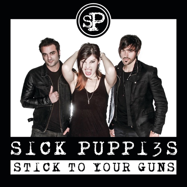 Stick to Your Guns - Single album cover
