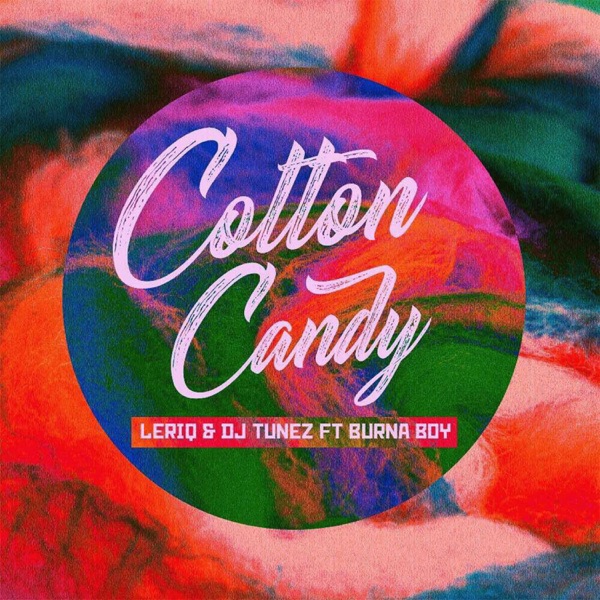 Cotton Candy (feat. Burna Boy) - Single album cover