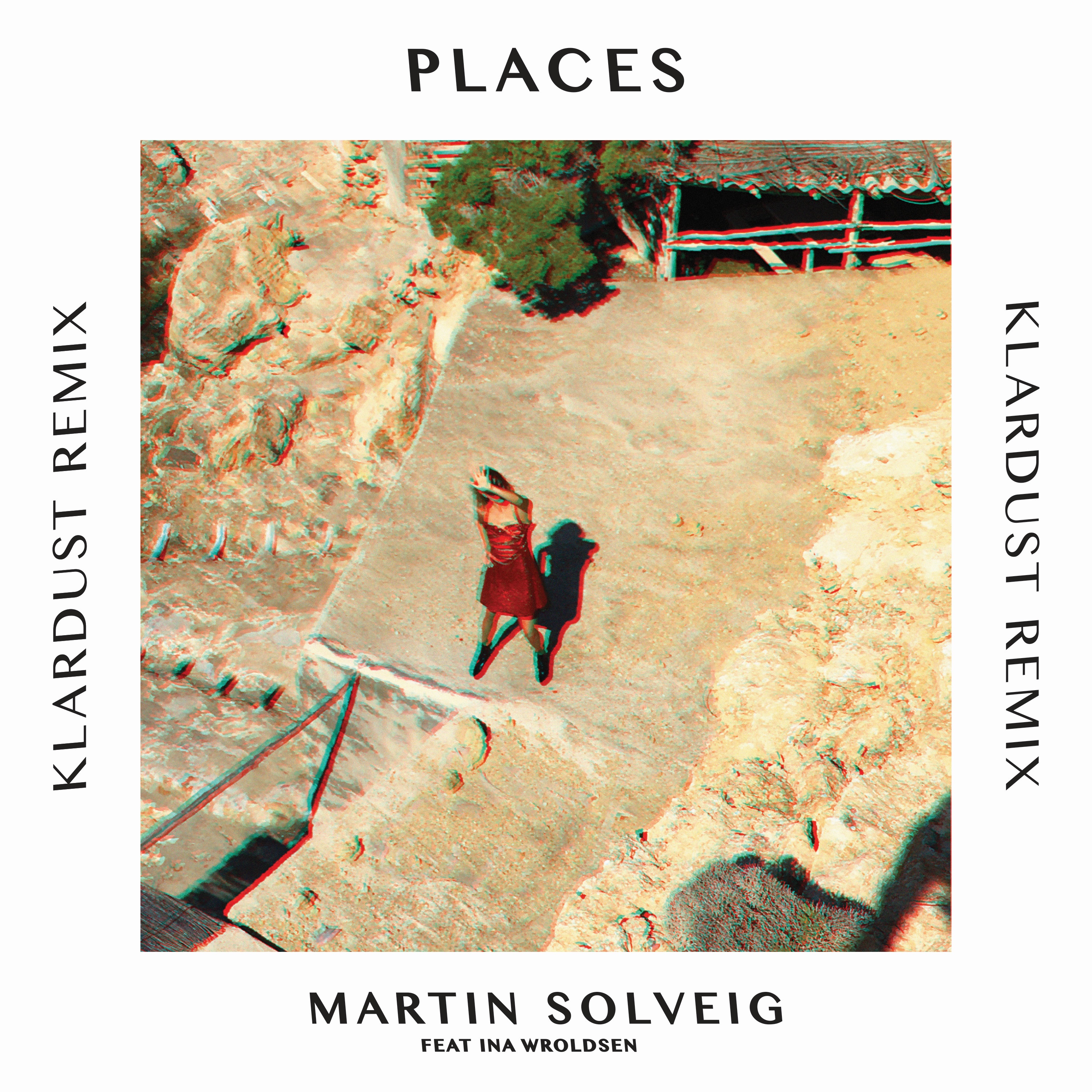 Places (KLARDUST Remix) [feat. Ina Wroldsen] - Single album cover