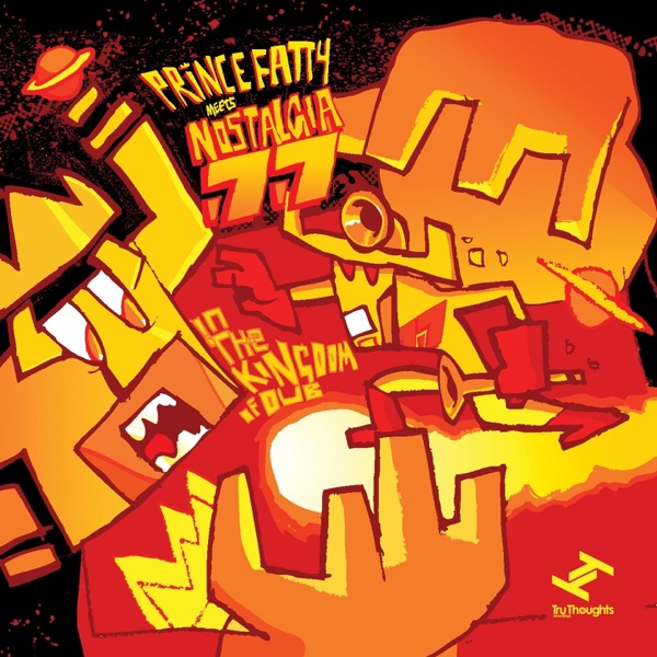 In the Kingdom of Dub (Prince Fatty Meets Nostalgia 77) album cover