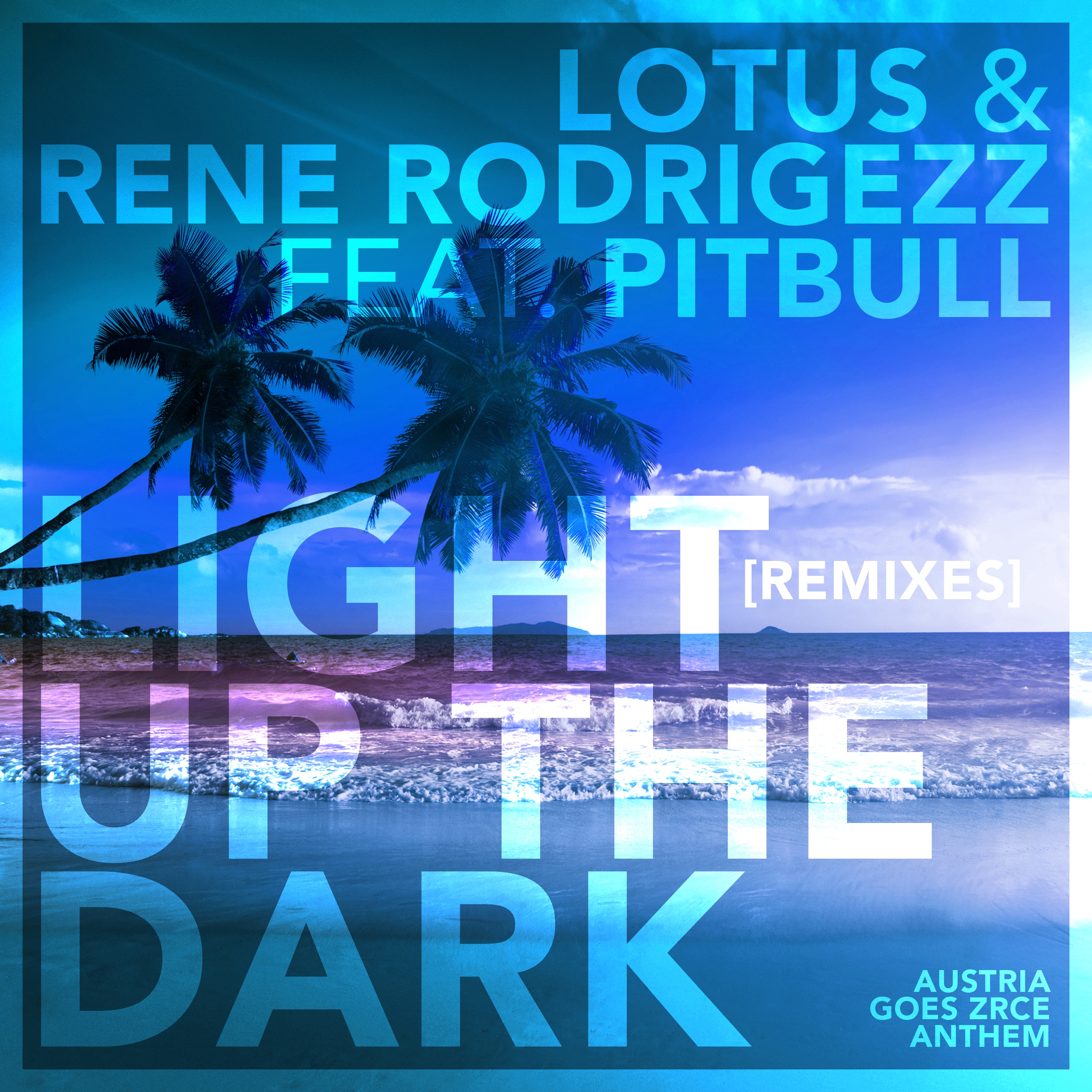 Light Up the Dark (feat. Pitbull) [Remixes] - EP album cover