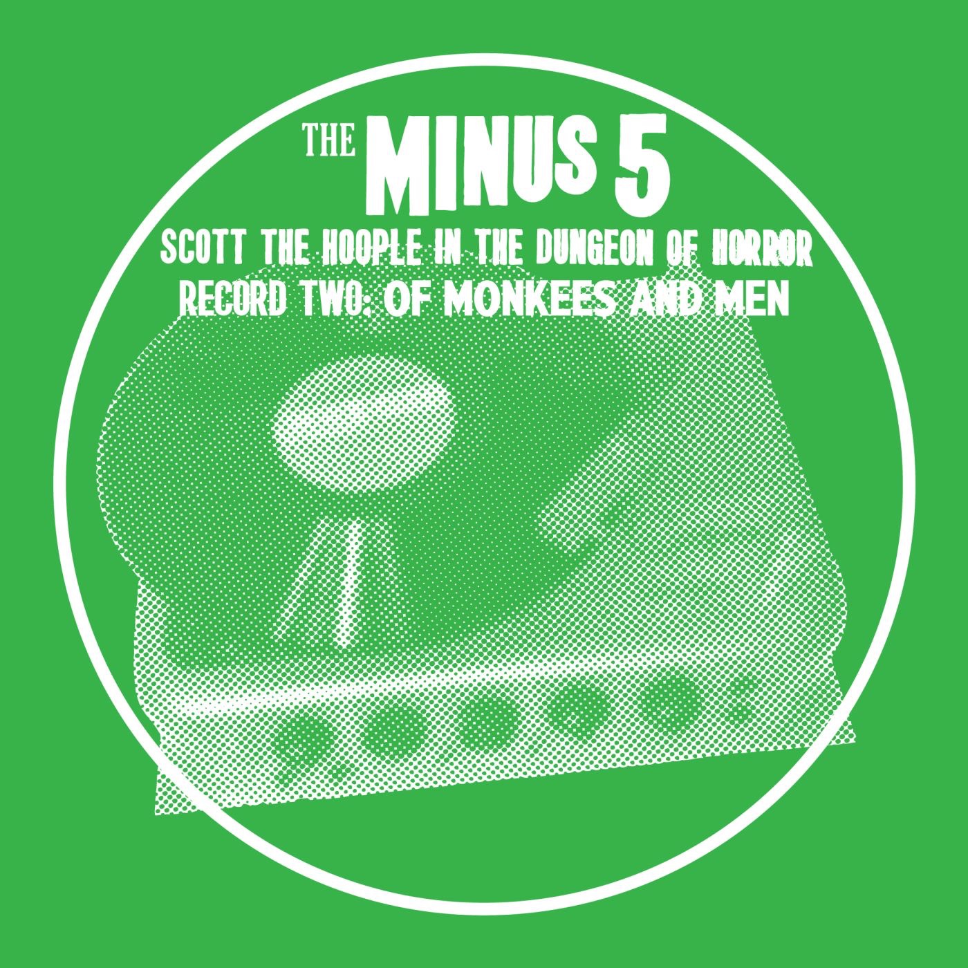 Scott the Hoople in the Dungeon of Horror - Record 2: Of Monkees and Men album cover