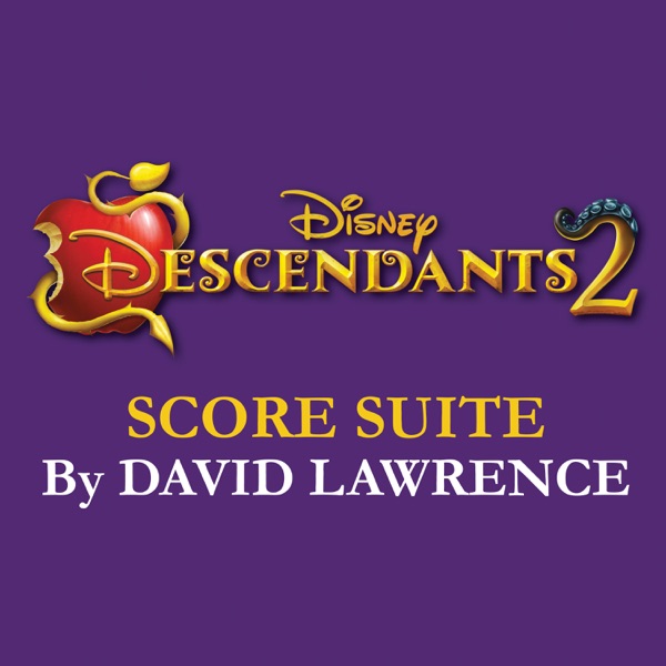 Descendants 2 Score Suite (From "Descendants 2") - Single album cover