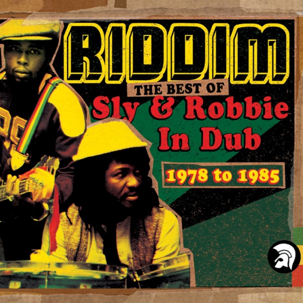 Riddim: The Best of Sly & Robbie in Dub (1978-1985) album cover