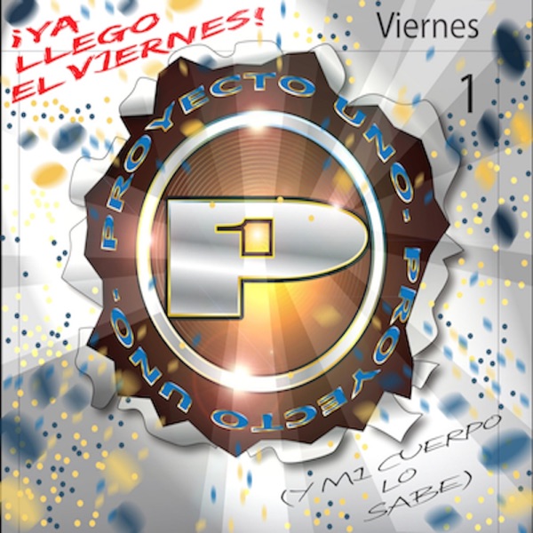 Ya Llegó El Viernes (Y Mi Cuerpo Lo Sabe) - Single album cover
