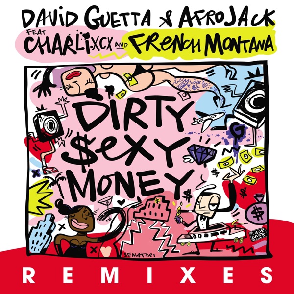 Dirty Sexy Money (feat. Charli XCX & French Montana) [Remixes] - EP album cover