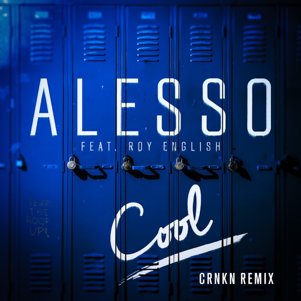 Cool (feat. Roy English) [CRNKN Remix] - Single album cover