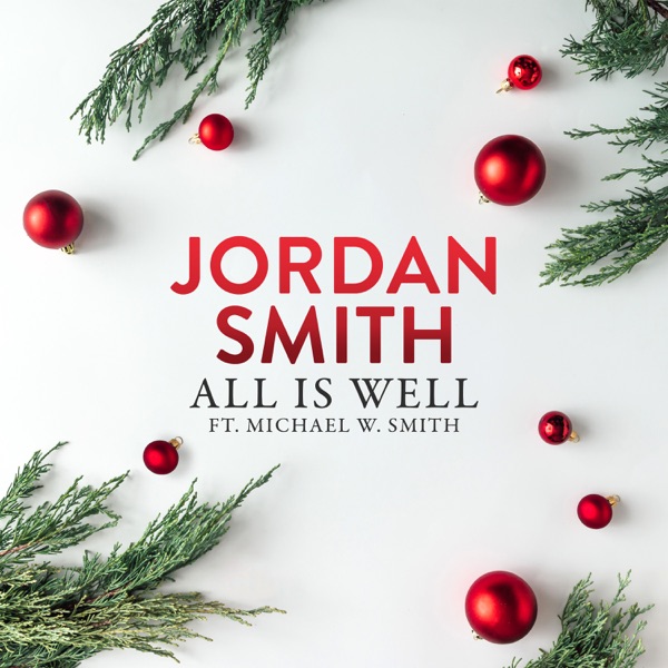 All Is Well (feat. Michael W. Smith) - Single album cover