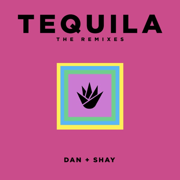 Tequila (The Remixes) - EP album cover
