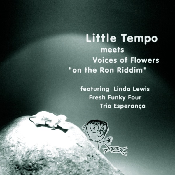 LITTLE TEMPO meets Voices of Flowers (on the Ron Riddim) album cover