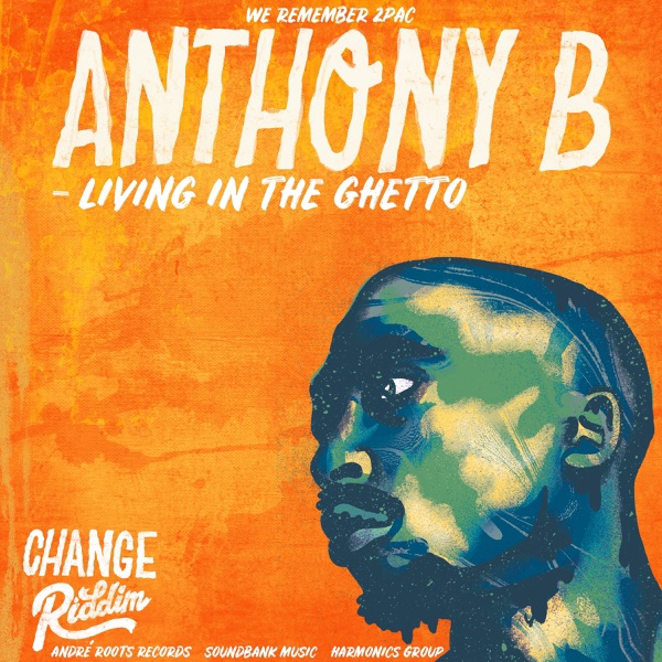 Living In the Ghetto (feat. André Roots, Soundbank Music & Harmonics Group) - Single album cover