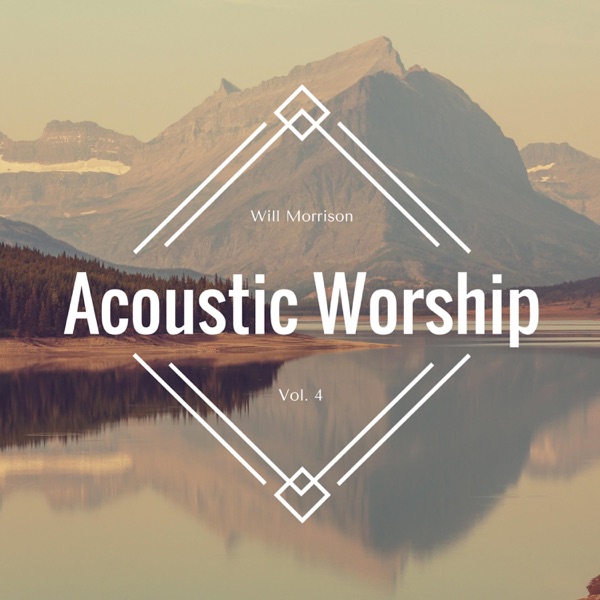 Acoustic Worship, Vol. 4 (Acoustic Version) - EP album cover