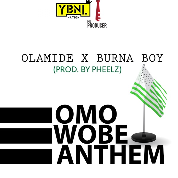 Omo Wobe Anthem (feat. Burna Boy) - Single album cover