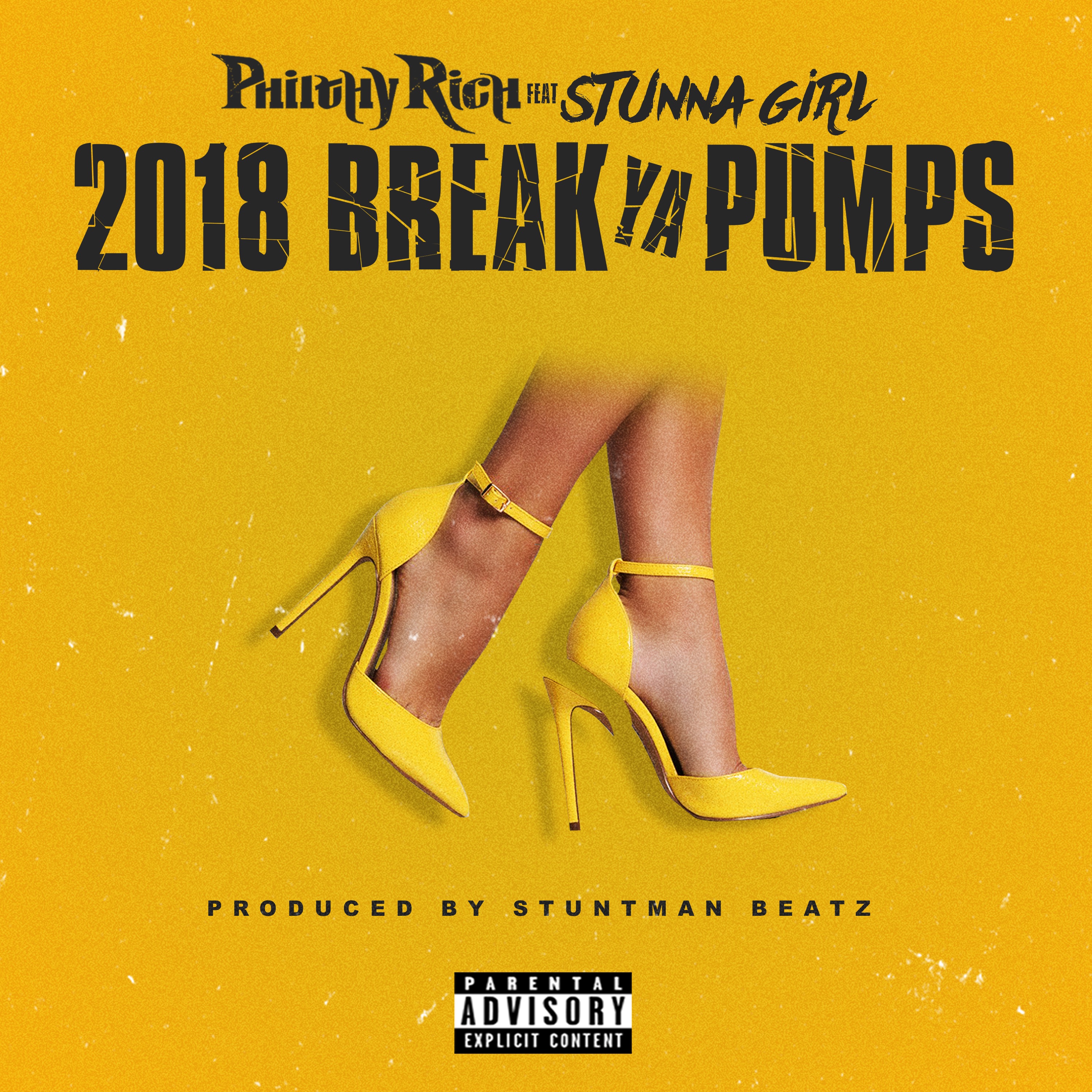 2018 Break Ya Pumps (feat. Stunna Girl) - Single album cover