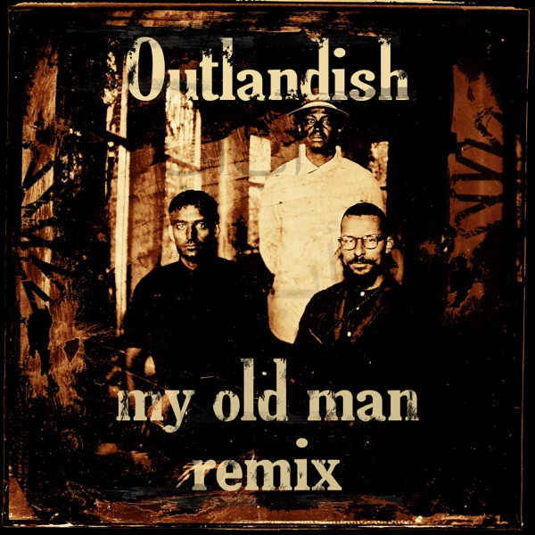 My Old Man (Remixes) - Single album cover
