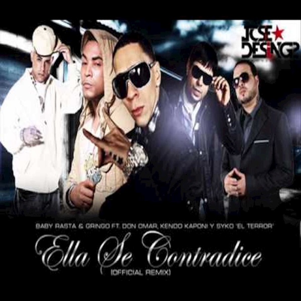 Ella Se Contradice (feat. Plan B, Kendo Kaponi, Don Omar & Syko) [Remix] - Single album cover