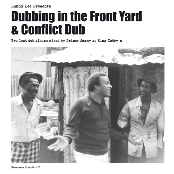 Dubbing in the Front Yard & Conflict Dub album cover
