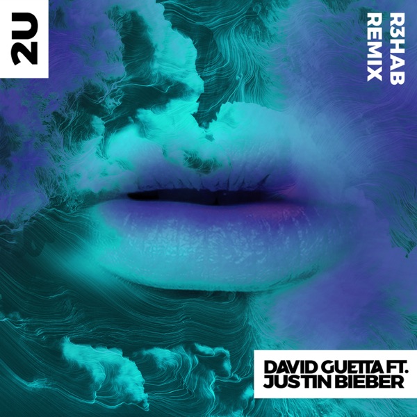 2U (feat. Justin Bieber) [R3HAB Remix] - Single album cover