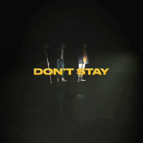 Don’t Stay - Single album cover
