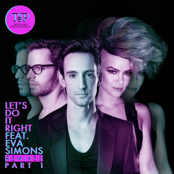 Let’s Do It Right (The Remixes Part 1) [feat. Eva Simons] - EP album cover