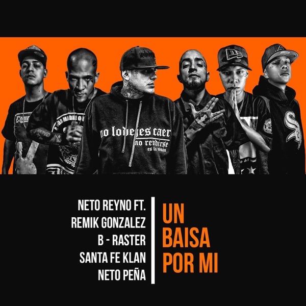 Un Baisa por Mi (feat. Remik Gozalez & Santa Fe Klan) - Single album cover