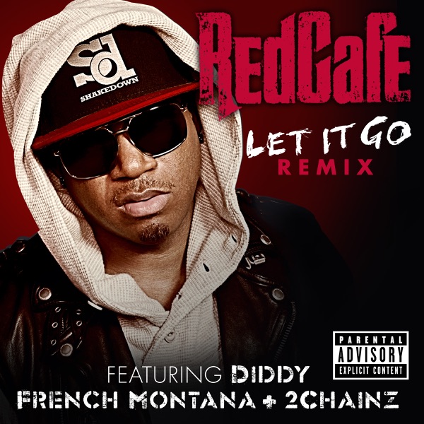 Let It Go (Remix) [feat. Diddy, French Montana & 2 Chainz] - Single album cover
