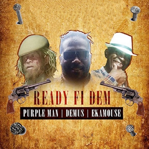 Ready Fi Dem (feat. Eek-A-Mouse & Junior Demus) - Single album cover