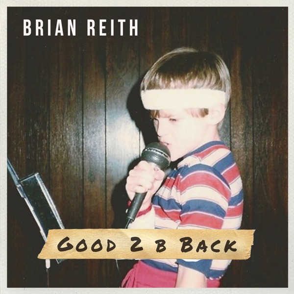 Good 2 B Back - Single album cover