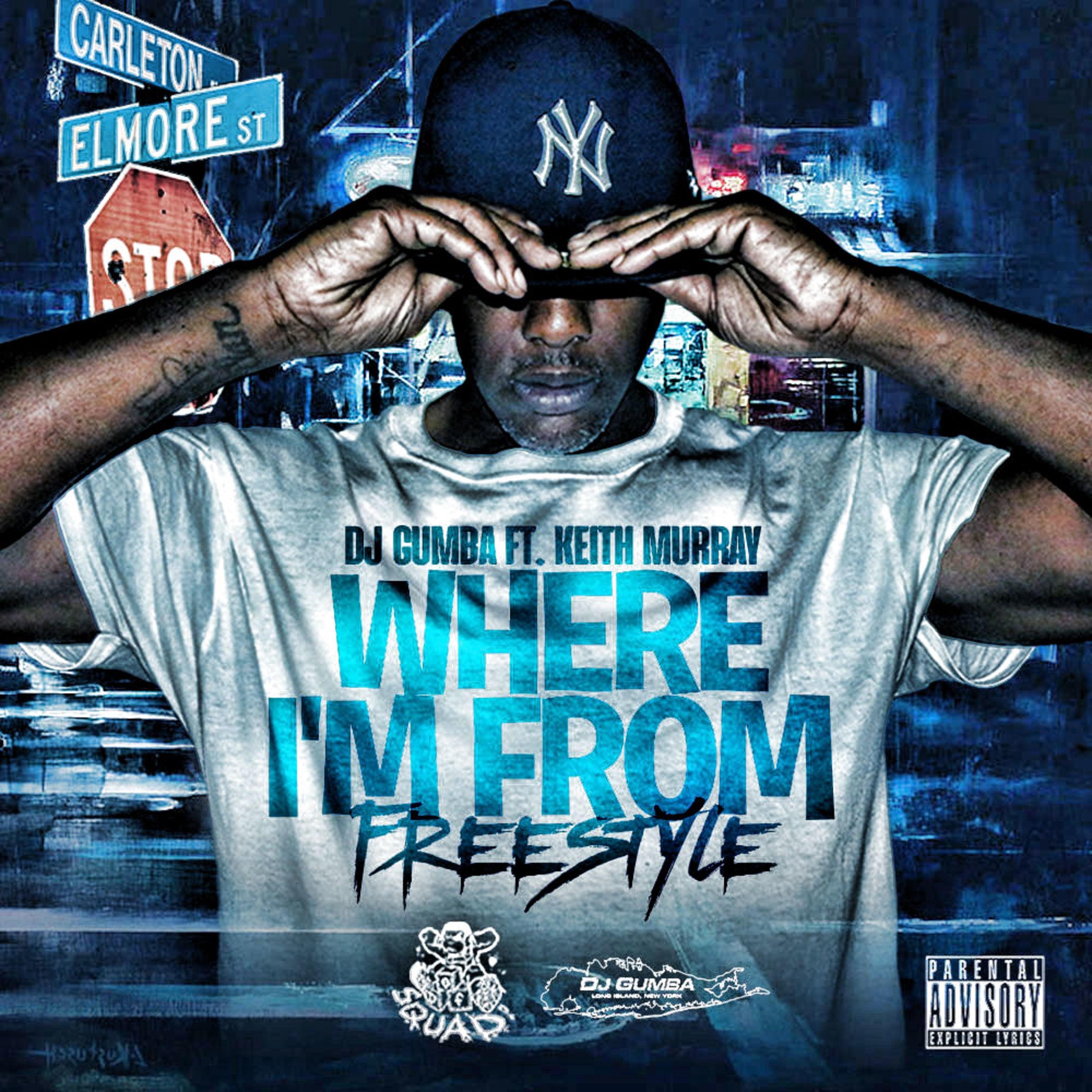 Where I'm from (feat. Keith Murray) - Single album cover