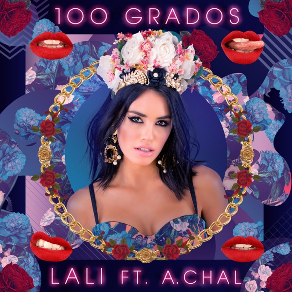 100 Grados (feat. A.CHAL) - Single album cover