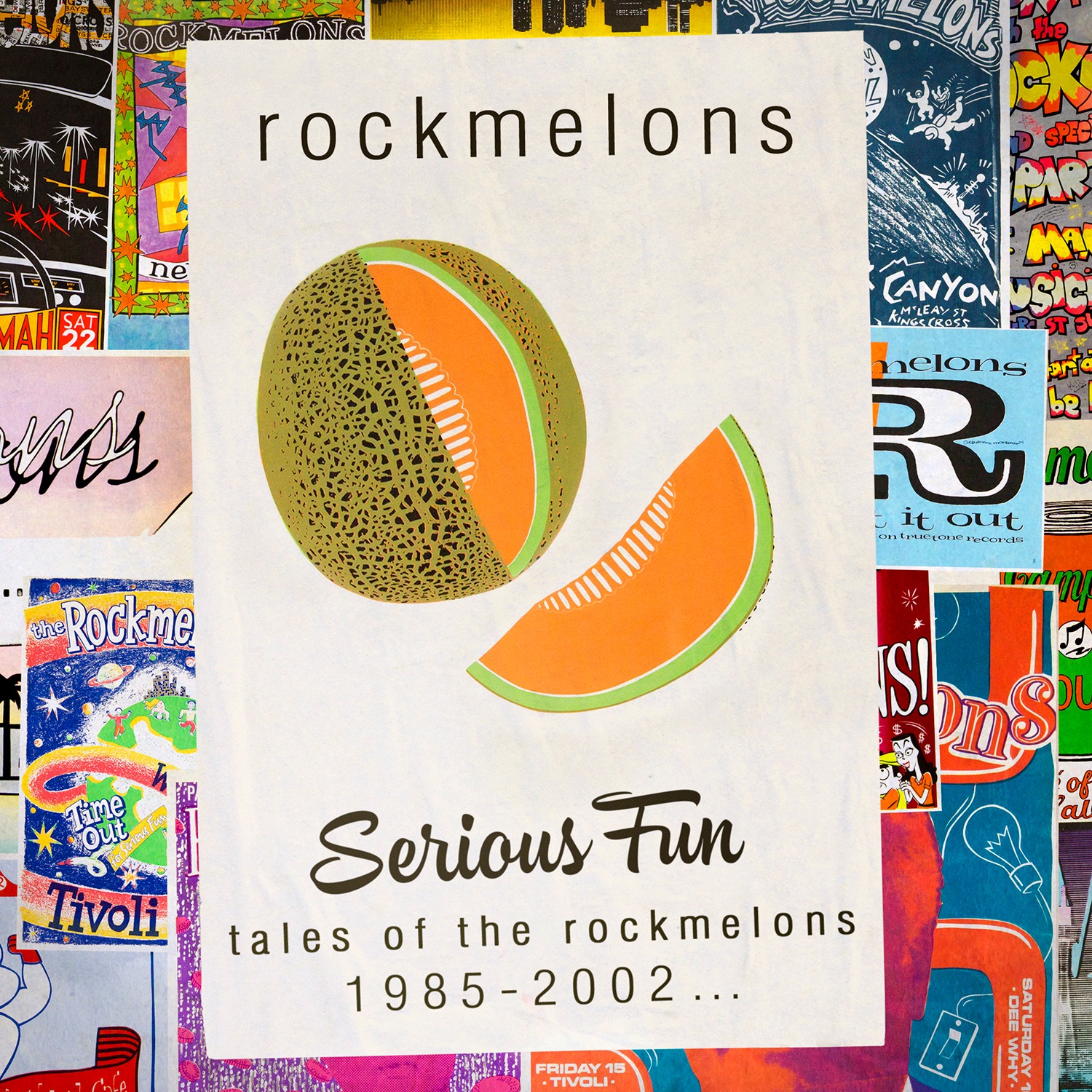 Serious Fun: Tales of the Rockmelons 1985-2002 album cover