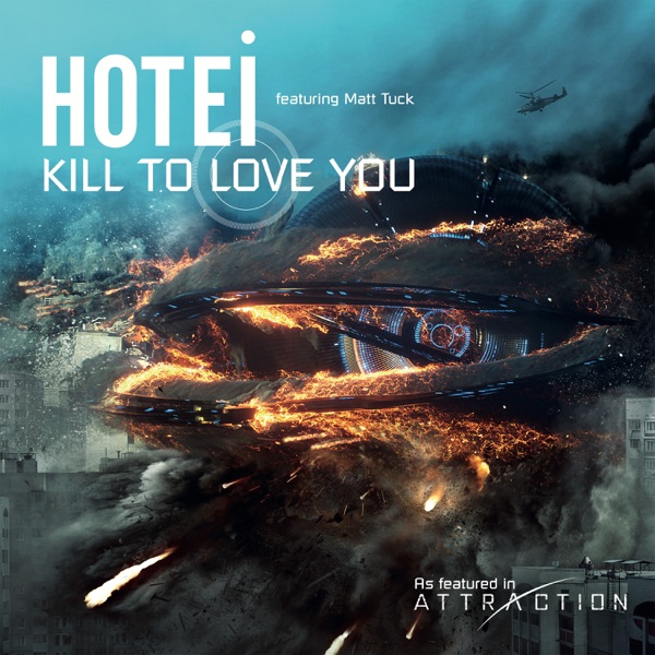 Kill To Love You (feat. Matt Tuck) - Single album cover