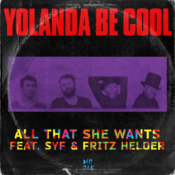 All That She Wants, Pt. 1 (feat. Syf & Fritz Helder) - EP album cover