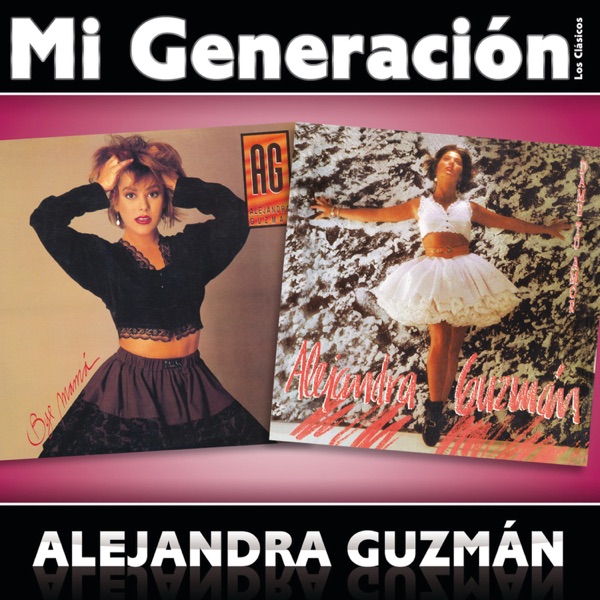 Mi Generación - Los Clásicos: Alejandra Guzmán album cover