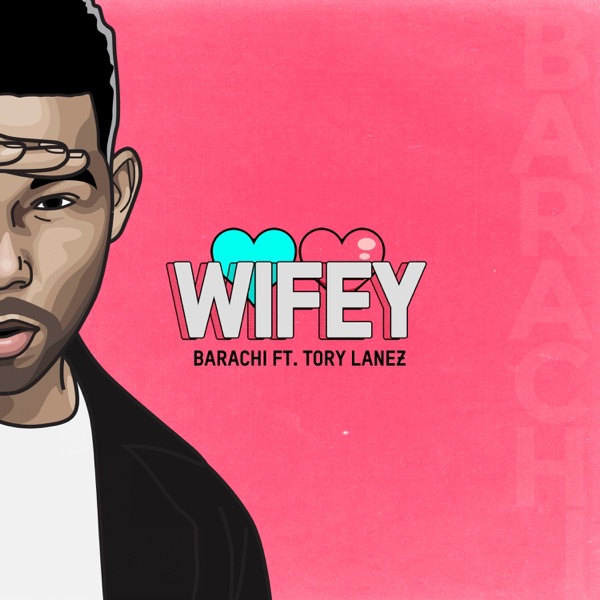 Wifey (feat. Tory Lanez) - Single album cover