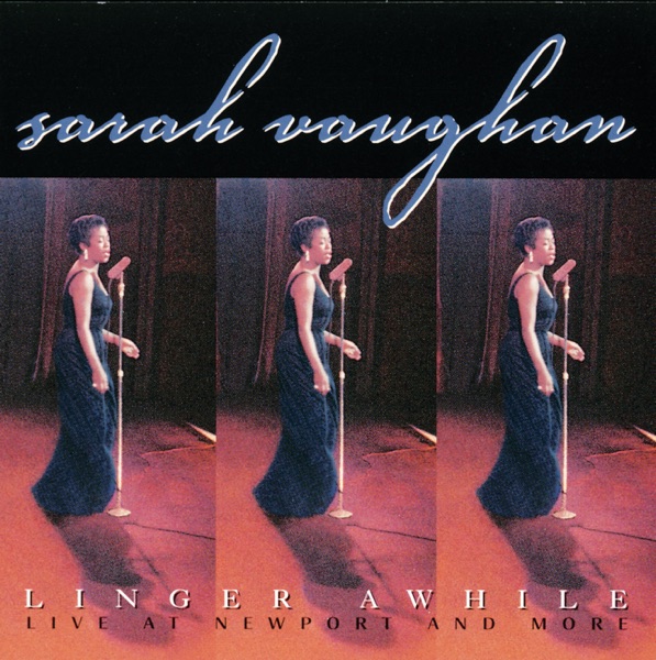 Linger Awhile (Live At Newport & More) [Remastered] album cover