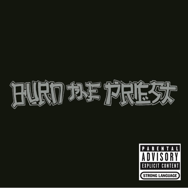 Burn the Priest album cover