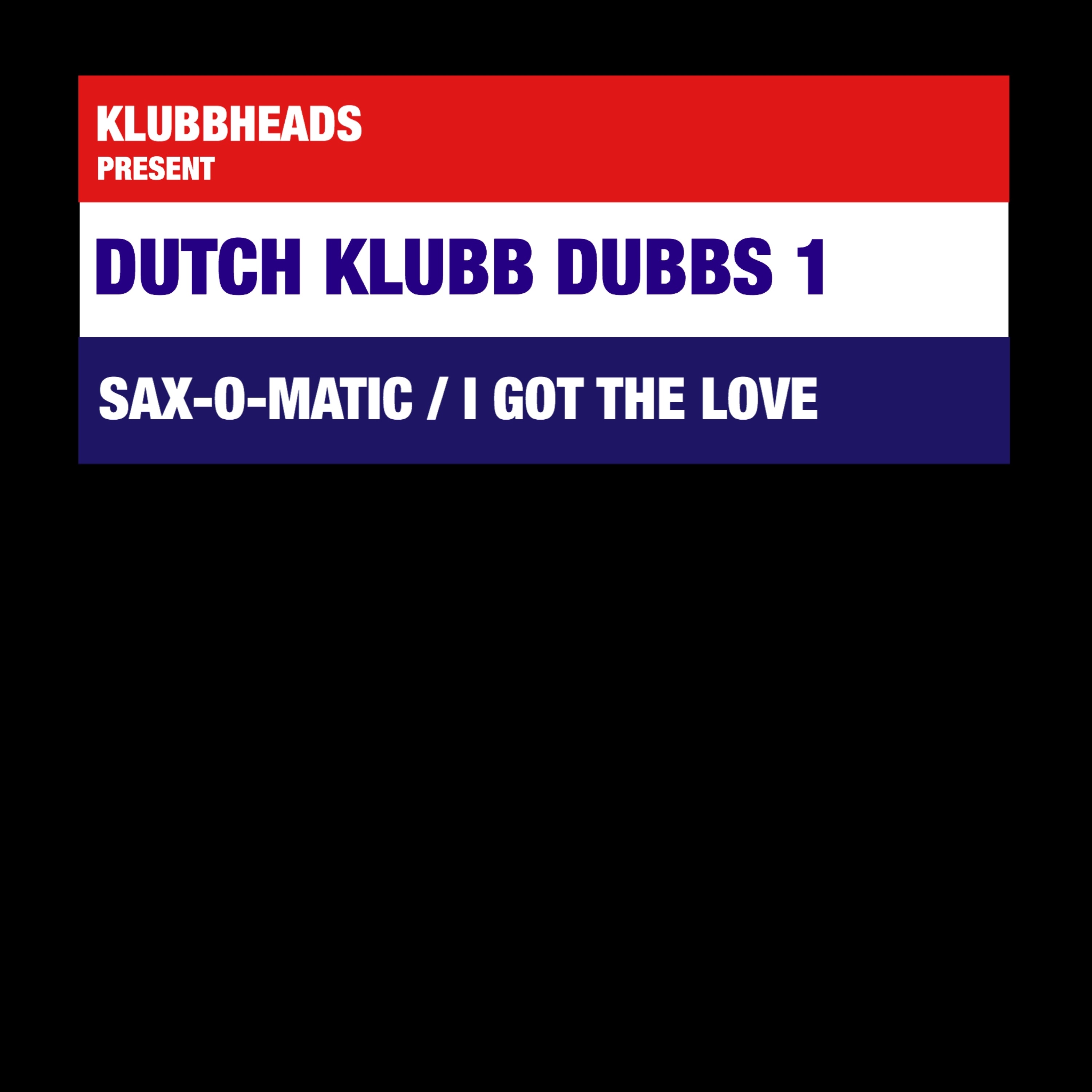 Dutch Klubb Dubbs 1 - Single album cover