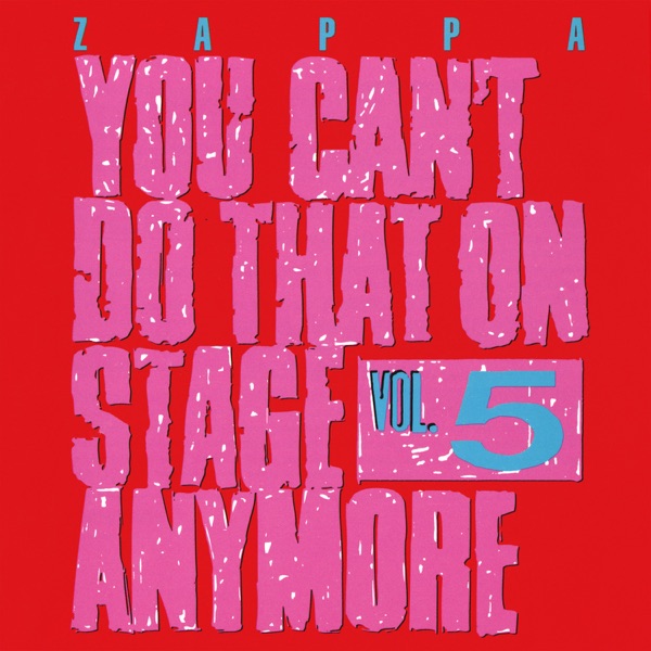 You Can't Do That On Stage Anymore, Vol. 5 (Live) album cover