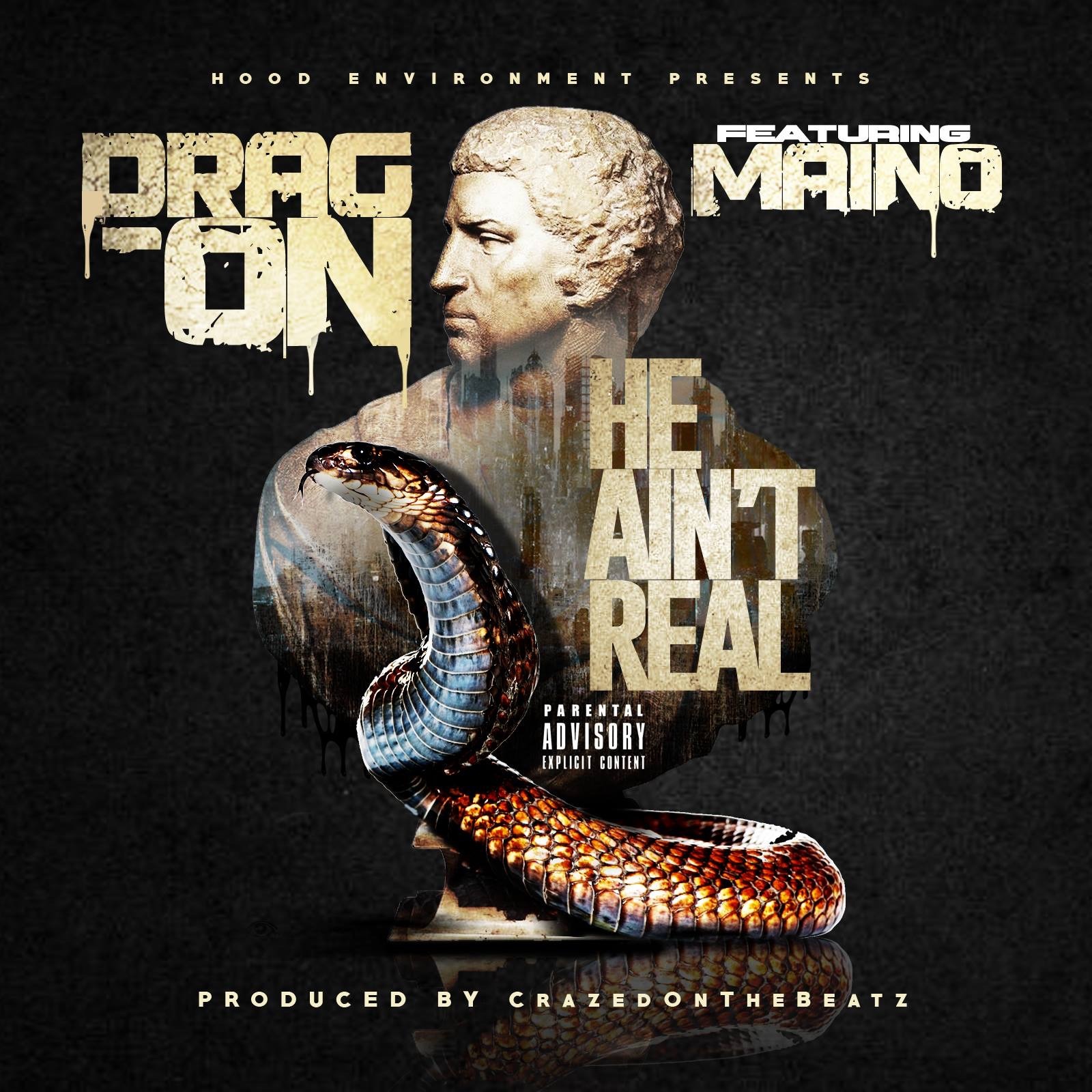 He Ain't Real (feat. Maino) - Single album cover