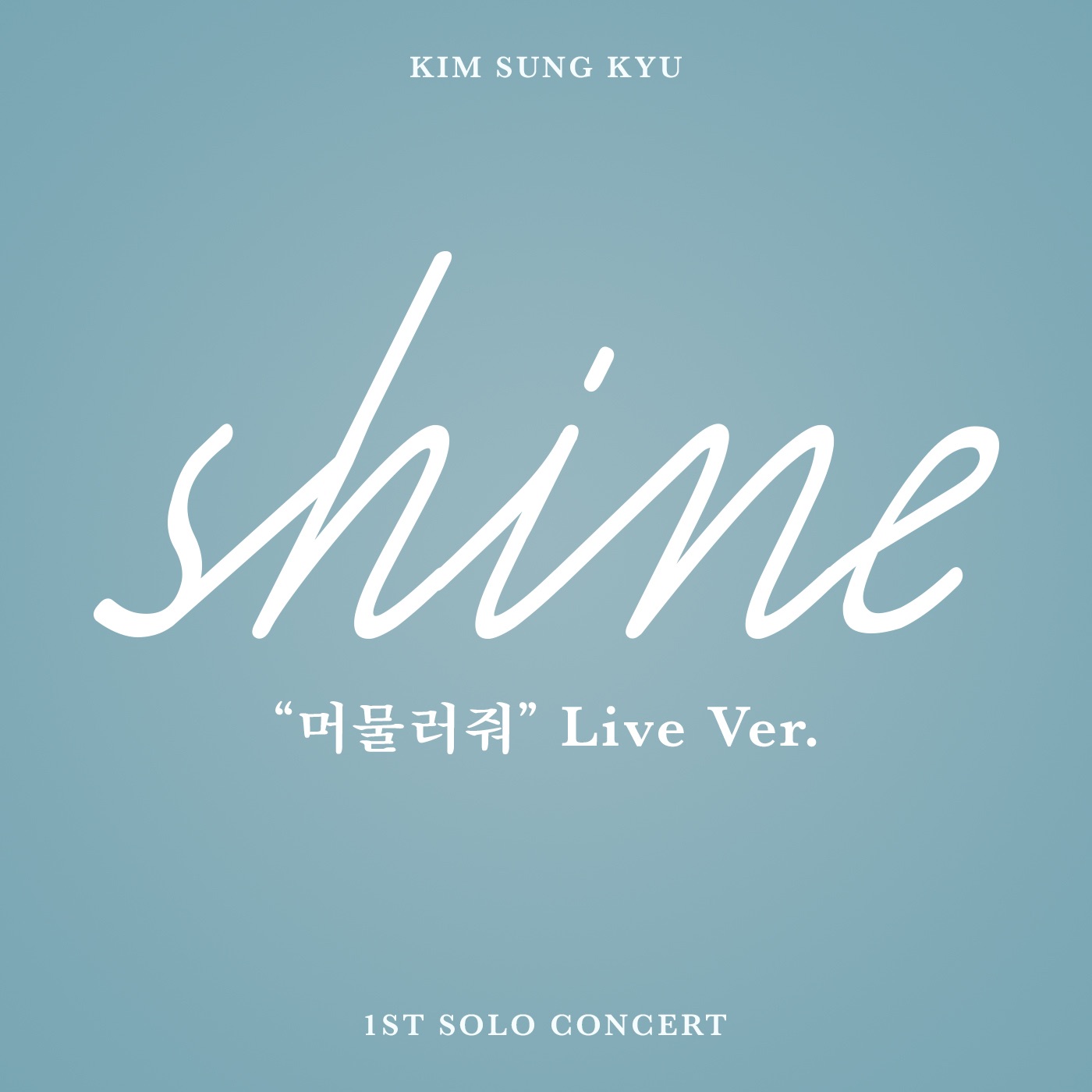 Kim Sung Kyu Shine Live - Single album cover