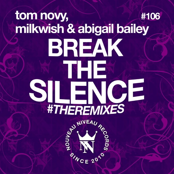 Break the Silence (The Remixes) - EP album cover