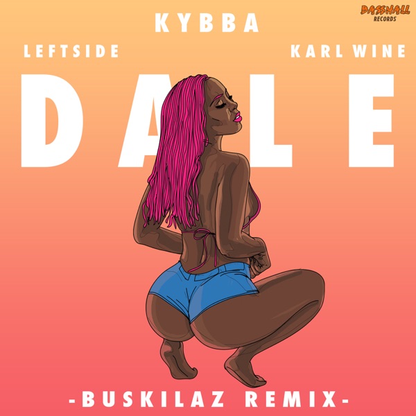 Dale (Buskilaz Remix) - Single album cover