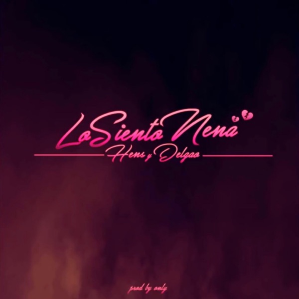 Lo Siento, Nena - Single album cover