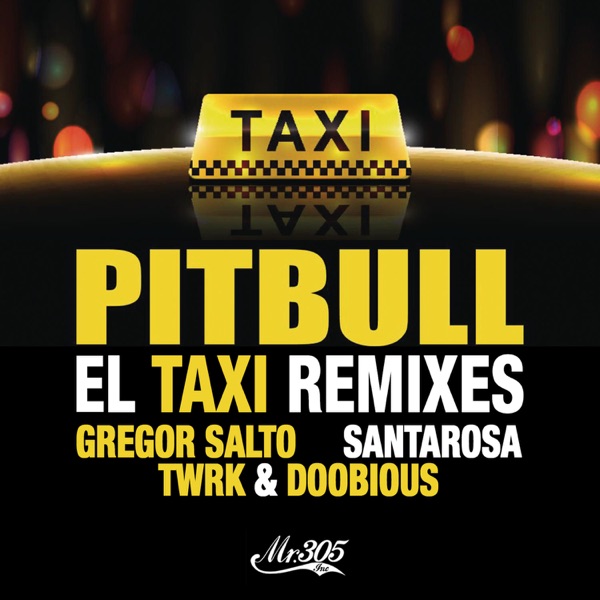 El Taxi (Remixes) [feat. Sensato & Lil Jon] - EP album cover