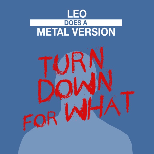 Turn Down for What (Metal Version) - Single album cover