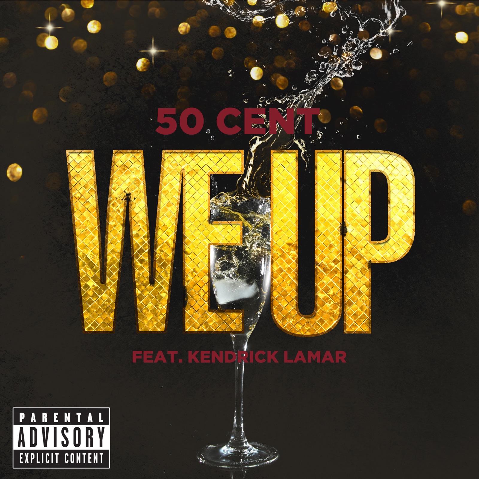 We Up (feat. Kendrick Lamar) - Single album cover